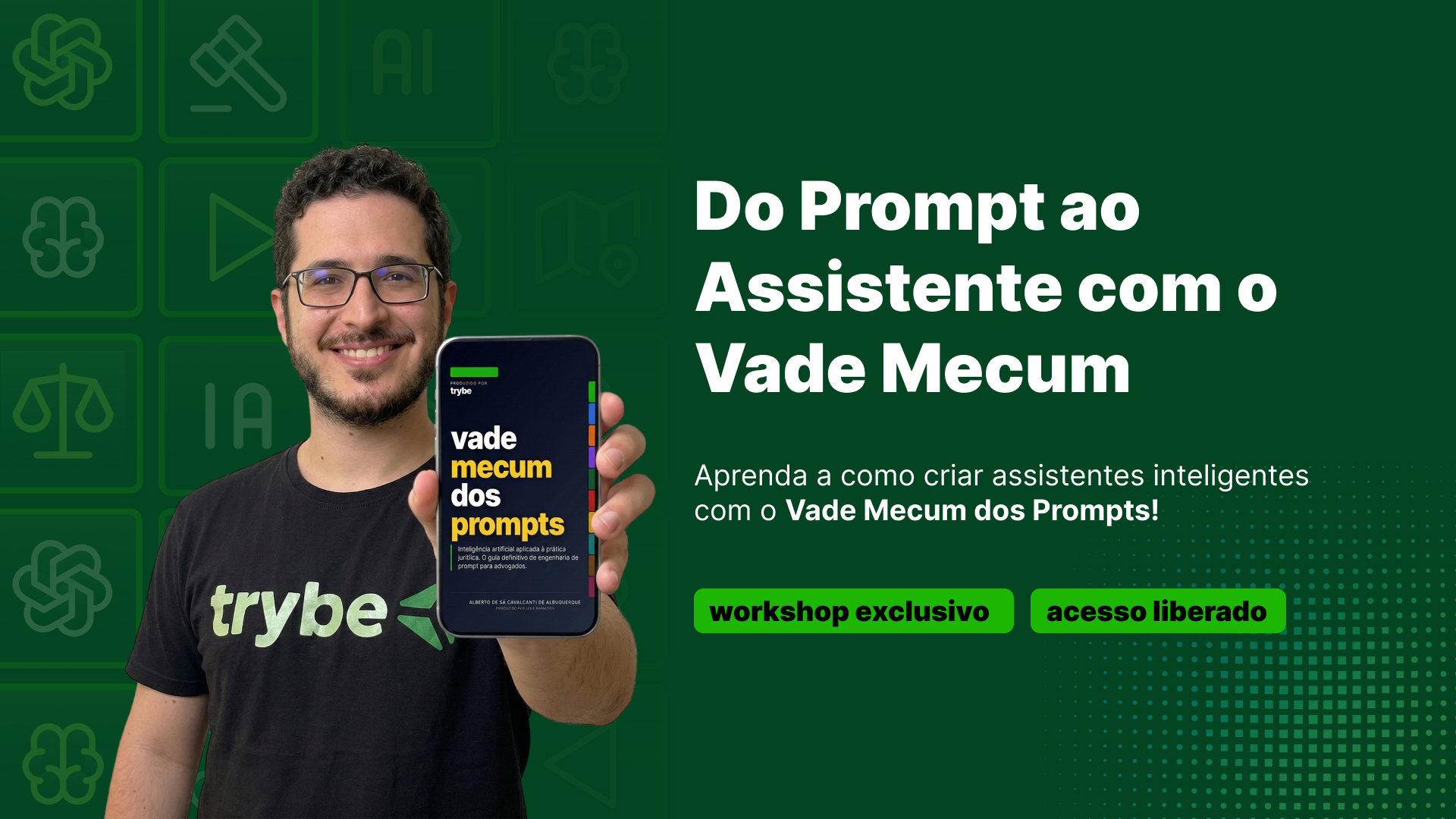 Workshop exclusivo: Do prompt ao assistente com o Vade Mecum